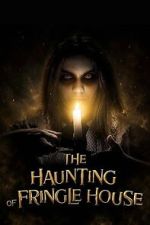 Watch The Haunting of Fringle House Gomovies123