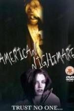 Watch American Nightmare Gomovies123