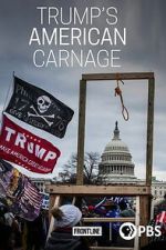 Watch Trump\'s American Carnage Gomovies123