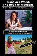 Watch Guns and Weed: The Road to Freedom Gomovies123