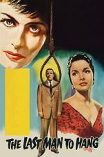 Watch The Last Man to Hang Gomovies123