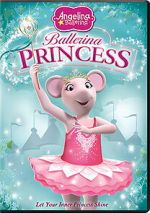 Watch Angelina Ballerina: Ballerina Princess Gomovies123