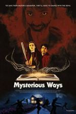 Watch Mysterious Ways Gomovies123