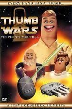Watch Thumb Wars: The Phantom Cuticle Gomovies123