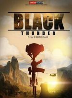 Watch Black Thunder Gomovies123