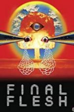 Watch Final Flesh Gomovies123