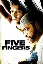 Watch Five Fingers Gomovies123