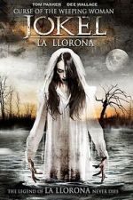 Watch Curse of the Weeping Woman: J-ok\'el Gomovies123