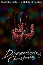 Watch Dismembering Christmas Gomovies123