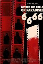 Watch 6.6.66 Beyond the Halls of Paradise Gomovies123