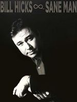 Watch Bill Hicks: Sane Man Gomovies123