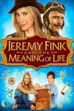 Watch Jeremy Fink and the Meaning of Life Gomovies123