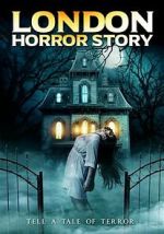 Watch London Horror Story Gomovies123