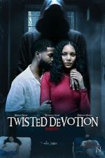 Watch Twisted Devotion Gomovies123