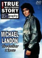 Watch Michael Landon, the Father I Knew Gomovies123