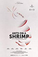 Watch Ants on a Shrimp Gomovies123