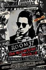 Watch Room 37: The Mysterious Death of Johnny Thunders Gomovies123