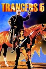 Watch Trancers 5: Sudden Deth Gomovies123