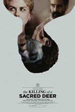 Watch The Killing of a Sacred Deer Gomovies123