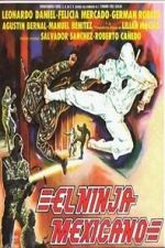 Watch El ninja mexicano Gomovies123