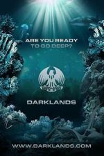 Watch Darklands: Are You Ready to Go Deep? Gomovies123