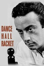 Watch Dance Hall Racket Gomovies123