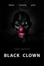 Watch Black Clown Gomovies123