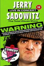 Watch Jerry Sadowitz - Total Abuse Show Gomovies123