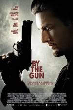 Watch By the Gun Gomovies123