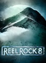 Watch Reel Rock 8 Gomovies123