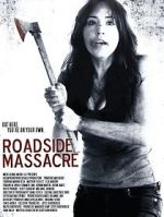 Watch Roadside Massacre Gomovies123