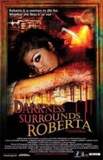 Watch Darkness Surrounds Roberta Gomovies123