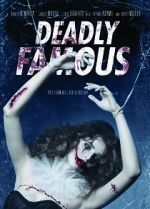 Watch Deadly Famous Gomovies123