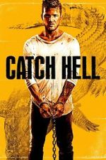 Watch Catch Hell Gomovies123
