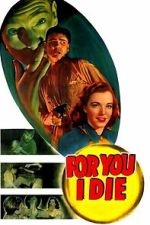 Watch For You I Die Gomovies123