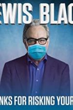 Watch Lewis Black: Thanks for Risking Your Life Gomovies123