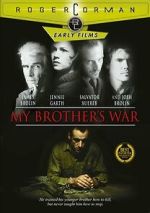 Watch My Brother's War Gomovies123