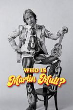 Watch Who Is Martin Mull? Gomovies123