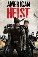 Watch American Heist Gomovies123