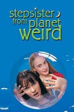 Watch Stepsister from Planet Weird Gomovies123