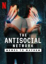 Watch The Antisocial Network: Memes to Mayhem Gomovies123