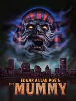 Watch Edgar Allan Poe\'s the Mummy Gomovies123