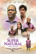 Watch In the Super Natural Gomovies123