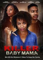 Watch Killer Baby Mama Gomovies123