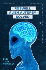 Watch Roswell Alien Autopsy Solved Gomovies123