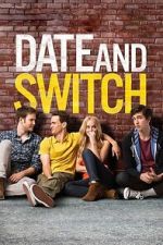 Watch Date and Switch Gomovies123