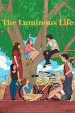 Watch The Luminous Life Gomovies123