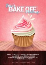 Watch Brie\'s Bake Off Challenge Gomovies123