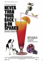 Watch Never Turn Your Back On Sparks Gomovies123