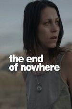 Watch The End of Nowhere Gomovies123